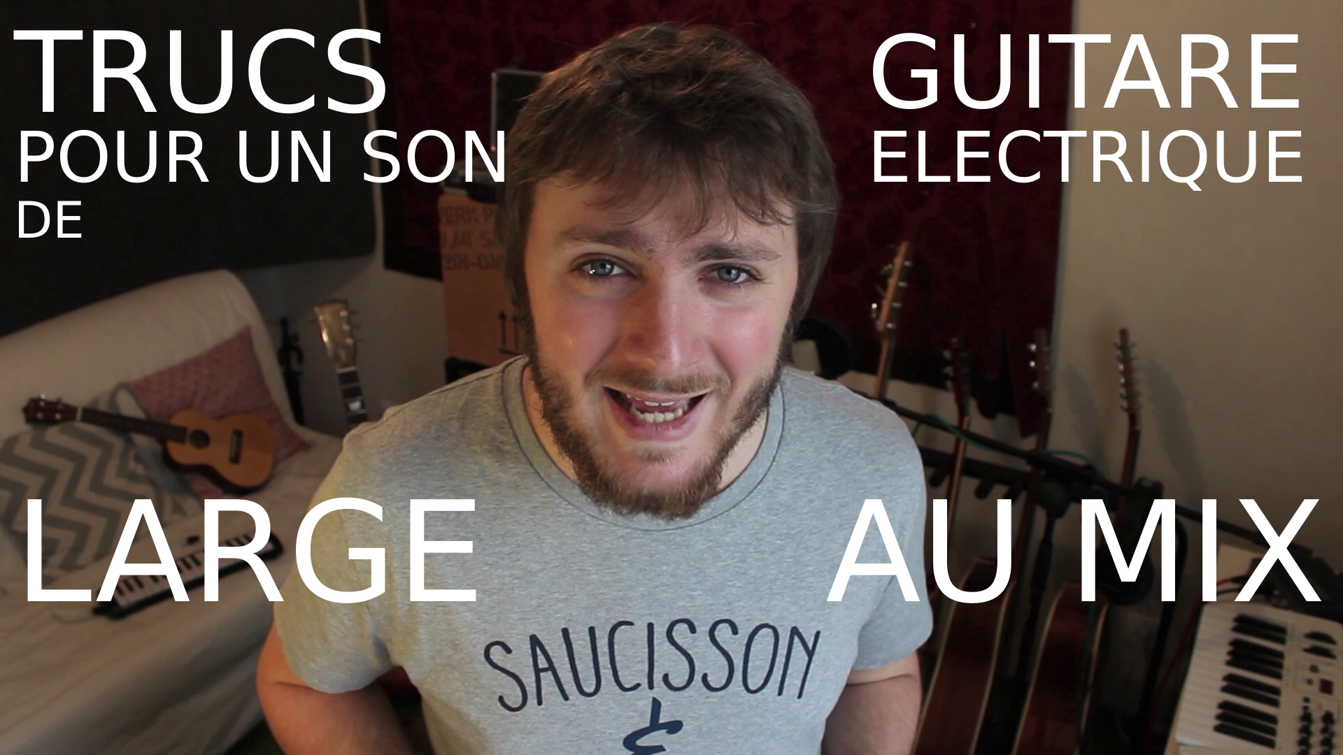 Trucs pour un son de guitare électrique large au mix [VIDEO]