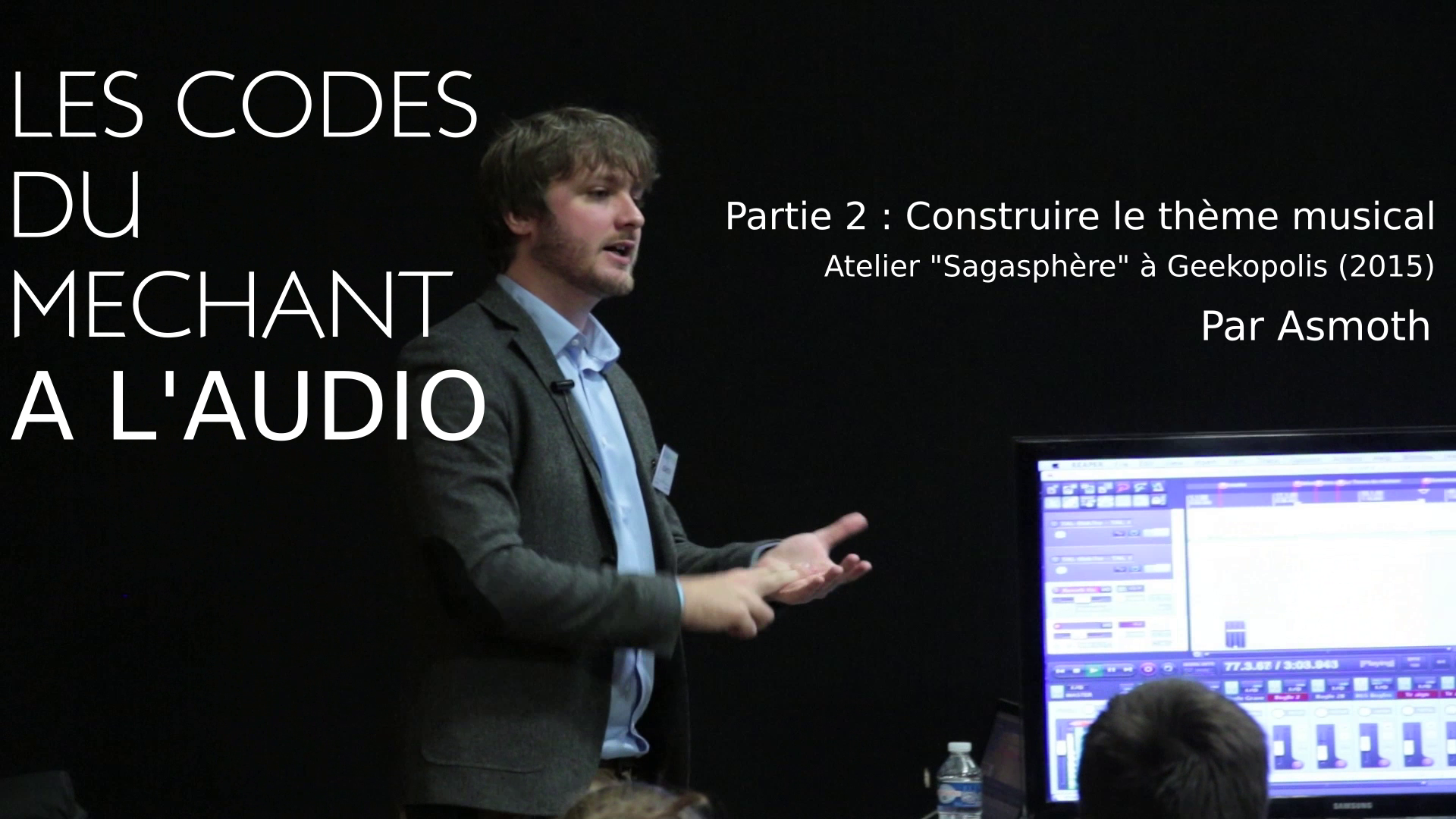 Atelier (2/2) « Les codes du méchant à l&rsquo;audio » (partie 2) : Construire le thème musical [VIDEO]